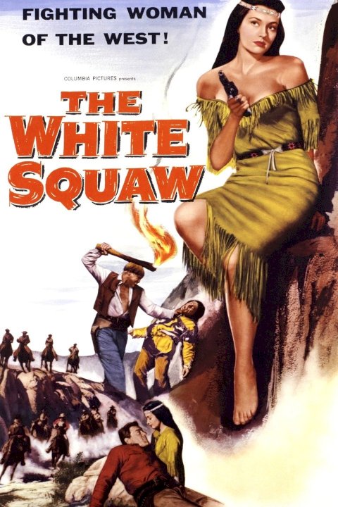 The White Squaw - Movie Poster The White Squaw - Movie Poster
