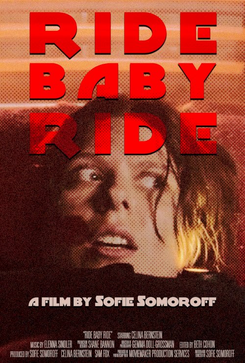 Ride Baby Ride - Movie Poster Ride Baby Ride - Movie Poster