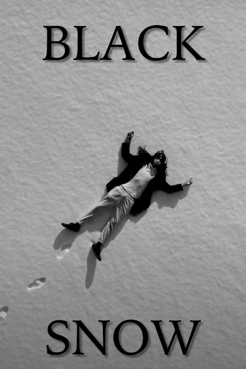 Black Snow - The Apocalypse - Movie Poster Black Snow - The Apocalypse - Movie Poster