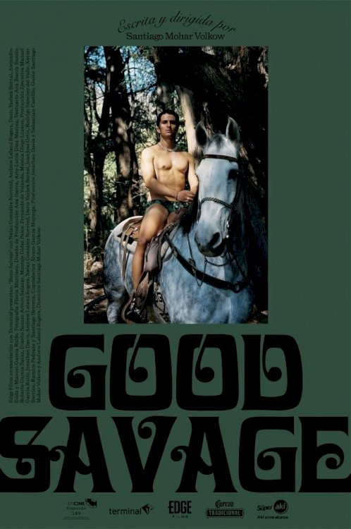 Good Savage - Movie Poster Good Savage - Movie Poster