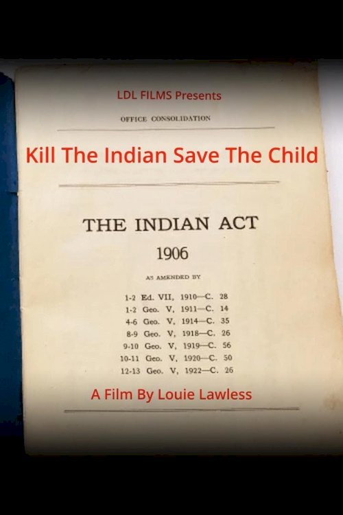 Kill the Indian Save the Child - Movie Poster