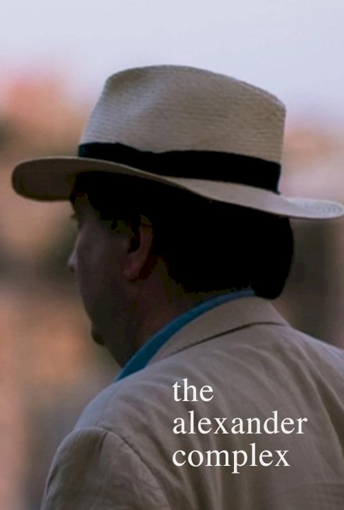 The Alexander Complex - Movie Poster The Alexander Complex - Movie Poster