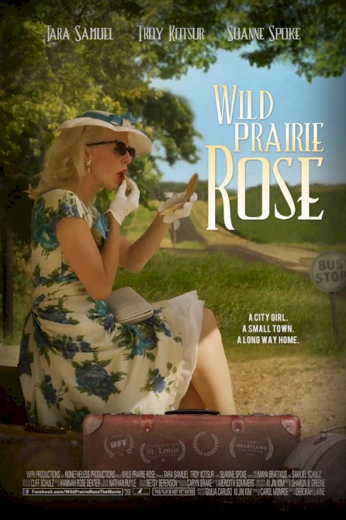 Wild Prairie Rose - Movie Poster Wild Prairie Rose - Movie Poster