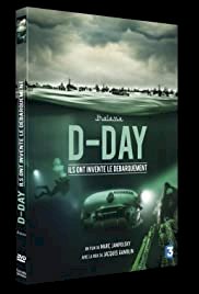 D-Day, Ils ont inventé le débarquement - Movie Poster