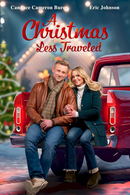 A Christmas Less Traveled - Movie Poster A Christmas Less Traveled - Movie Poster
