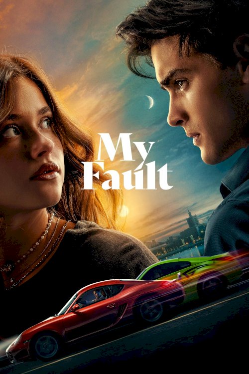 My Fault - Movie Poster