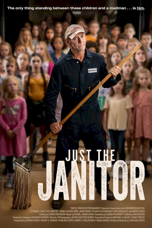 Just the Janitor - Movie Poster Just the Janitor - Movie Poster