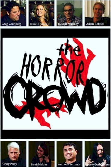The Horror Crowd - Movie Poster The Horror Crowd - Movie Poster