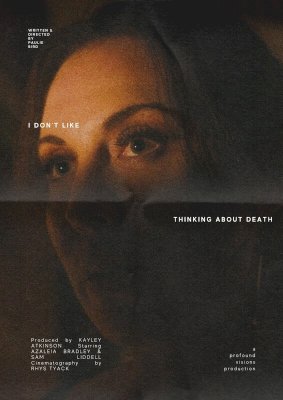 I Don’t Like Thinking About Death - Movie Poster I Don’t Like Thinking About Death - Movie Poster