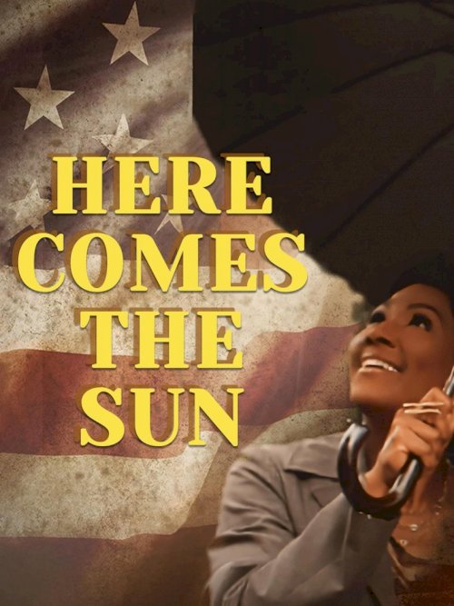 Here Comes the Sun - Movie Poster Here Comes the Sun - Movie Poster