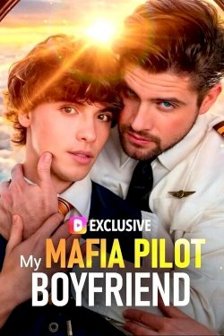 My Mafia Pilot Boyfriend - Movie Poster My Mafia Pilot Boyfriend - Movie Poster