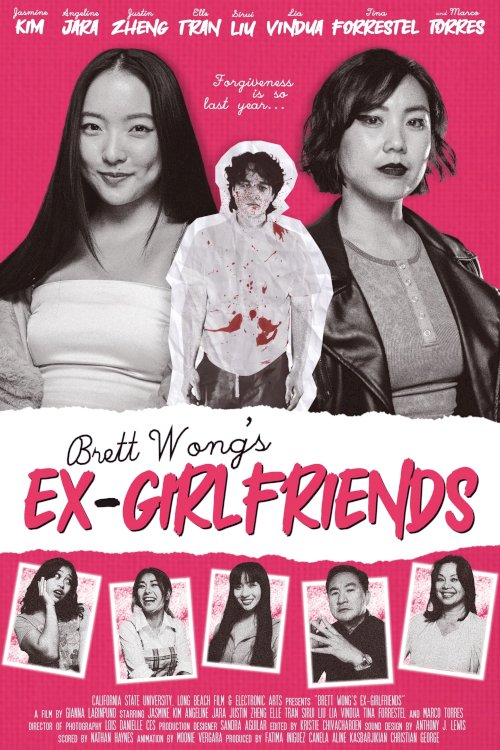 Brett Wong's Ex-Girlfriends - Movie Poster Brett Wong's Ex-Girlfriends - Movie Poster