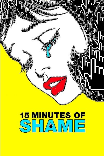 15 Minutes of Shame - Movie Poster 15 Minutes of Shame - Movie Poster
