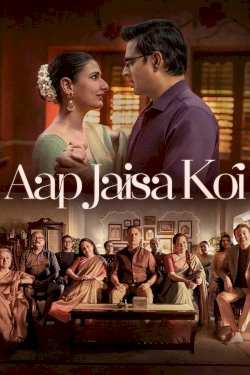 Aap Jaisa Koi - Movie Poster Aap Jaisa Koi - Movie Poster