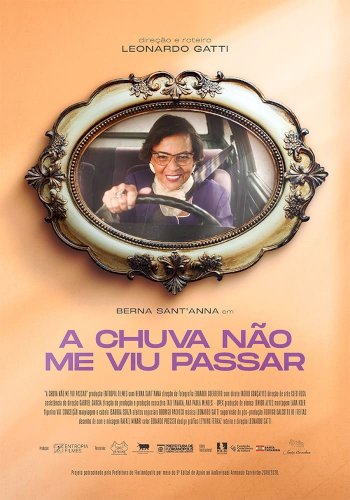 A Chuva Não Me Viu Passar - Movie Poster A Chuva Não Me Viu Passar - Movie Poster