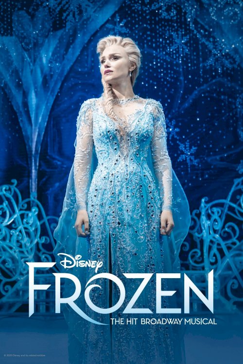 Frozen: The Hit Broadway Musical - Movie Poster Frozen: The Hit Broadway Musical - Movie Poster