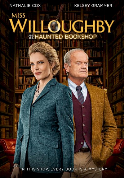 Miss Willoughby and the Haunted Bookshop - Movie Poster Miss Willoughby and the Haunted Bookshop - Movie Poster
