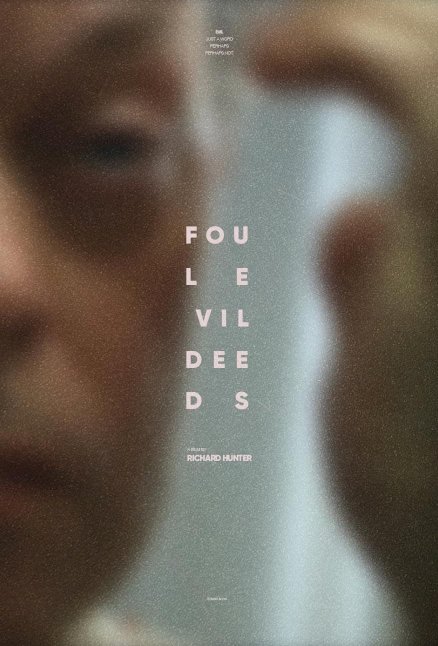 Foul Evil Deeds - Movie Poster Foul Evil Deeds - Movie Poster