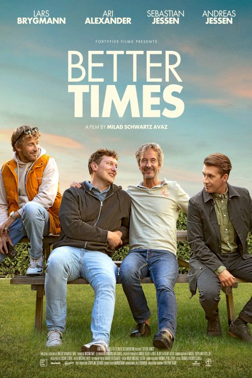 Better Times - Movie Poster Better Times - Movie Poster