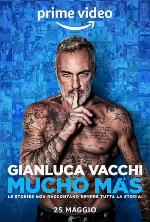 Gianluca Vacchi - Mucho Más - Movie Poster Gianluca Vacchi - Mucho Más - Movie Poster