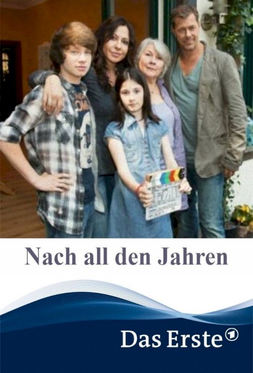 Nach all den Jahren - Movie Poster Nach all den Jahren - Movie Poster