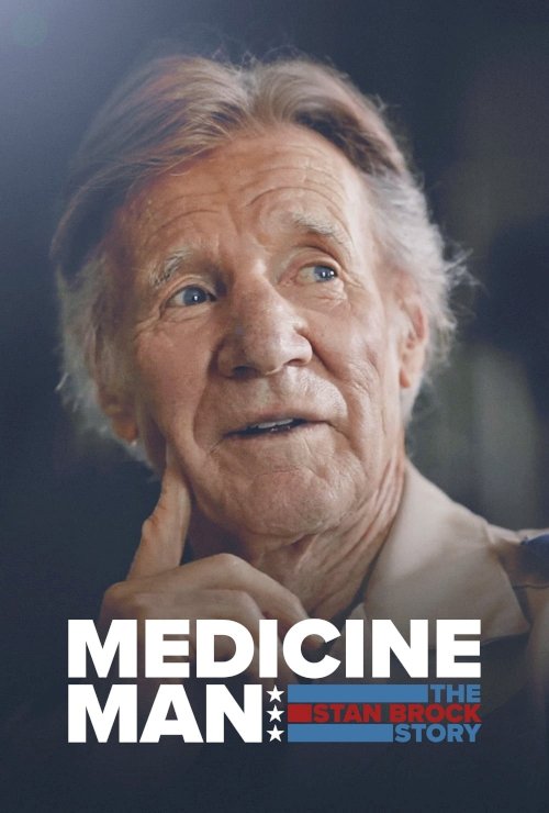Medicine Man: The Stan Brock Story - Movie Poster Medicine Man: The Stan Brock Story - Movie Poster