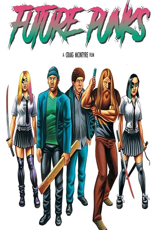 Future Punks - Movie Poster Future Punks - Movie Poster