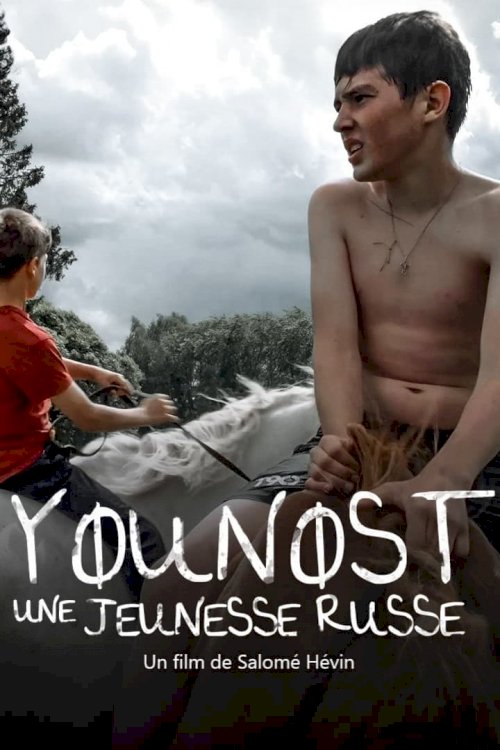 Younost, une jeunesse russe - Movie Poster Younost, une jeunesse russe - Movie Poster