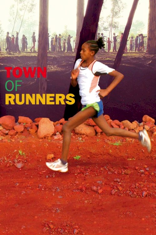 Town Of Runners - Movie Poster Town Of Runners - Movie Poster