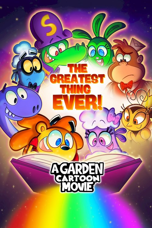 A Garden Cartoon Movie, the Greatest Thing Ever! - Movie Poster A Garden Cartoon Movie, the Greatest Thing Ever! - Movie Poster