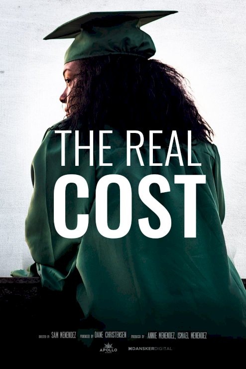 The Real Cost - Movie Poster The Real Cost - Movie Poster