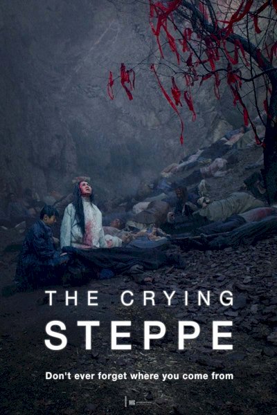 The Crying Steppe - Movie Poster The Crying Steppe - Movie Poster