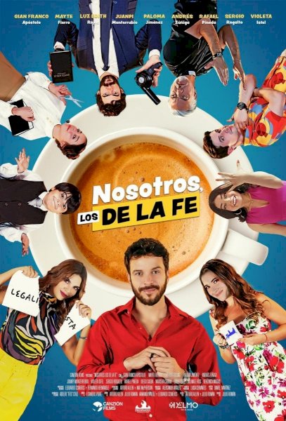 Nosotros, los De la Fe - Movie Poster