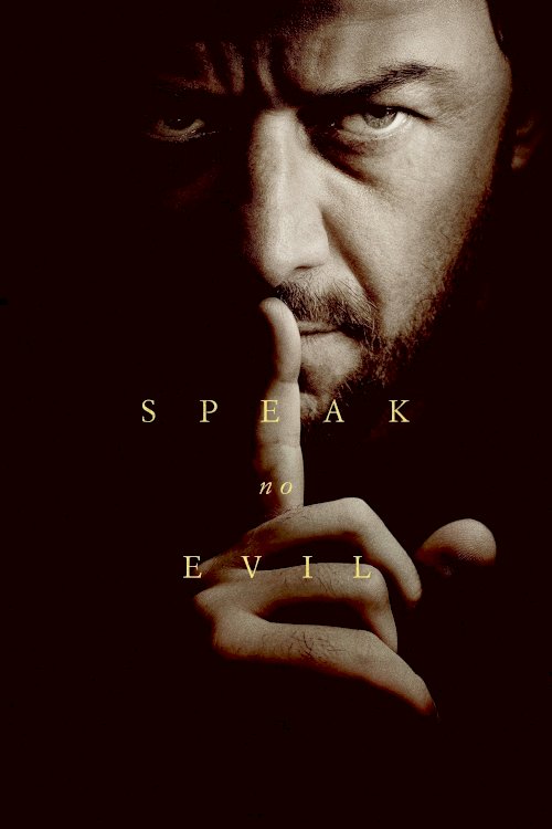 Speak No Evil - Movie Poster Speak No Evil - Movie Poster