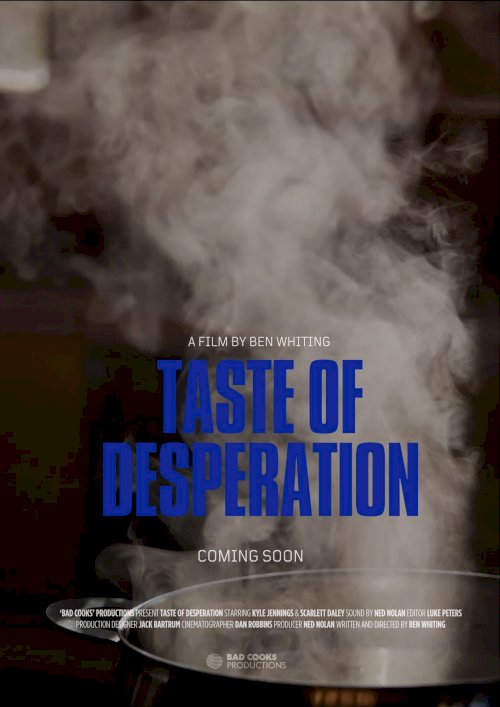 Taste of Desperation - Movie Poster Taste of Desperation - Movie Poster