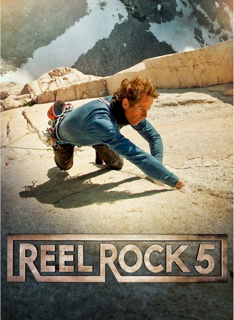 Reel Rock 5 - Movie Poster Reel Rock 5 - Movie Poster