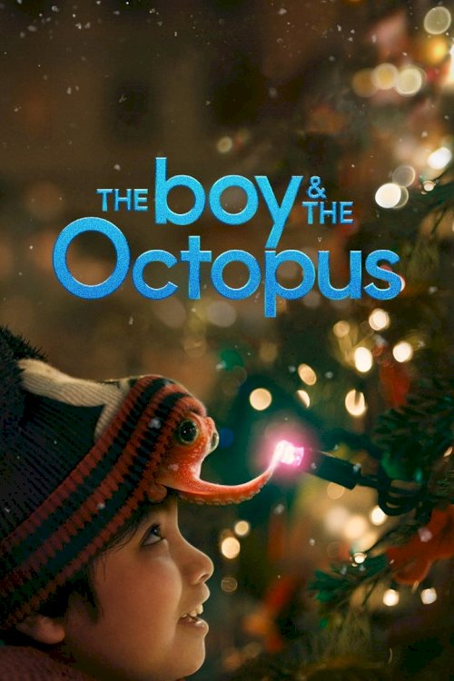 The Boy & the Octopus - Movie Poster The Boy & the Octopus - Movie Poster