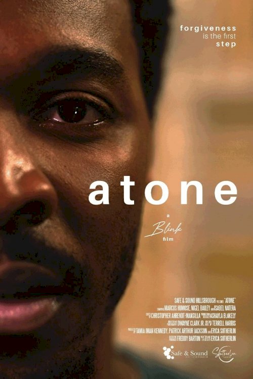Atone: A Blink Film - Movie Poster Atone: A Blink Film - Movie Poster
