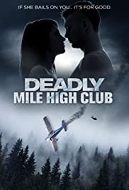Deadly Mile High Club - Movie Poster Deadly Mile High Club - Movie Poster