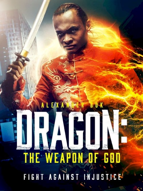 Dragon: The Weapon of God - Movie Poster Dragon: The Weapon of God - Movie Poster