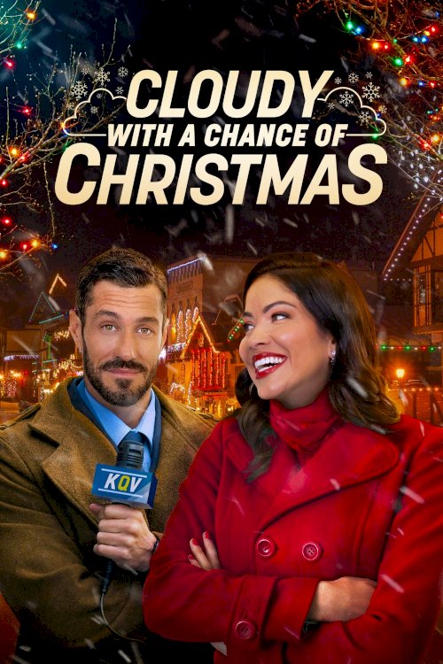 Cloudy with a Chance of Christmas - Movie Poster Cloudy with a Chance of Christmas - Movie Poster