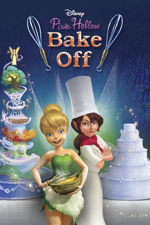 Pixie Hollow Bake Off - Movie Poster Pixie Hollow Bake Off - Movie Poster