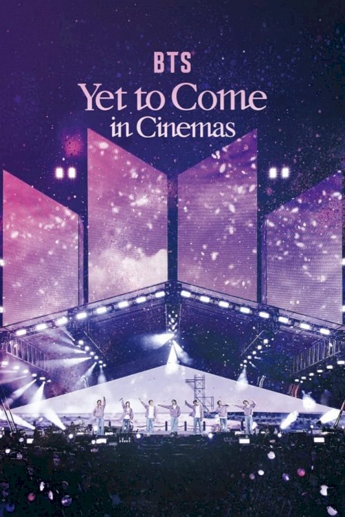 BTS: Yet To Come in Cinemas - Movie Poster BTS: Yet To Come in Cinemas - Movie Poster
