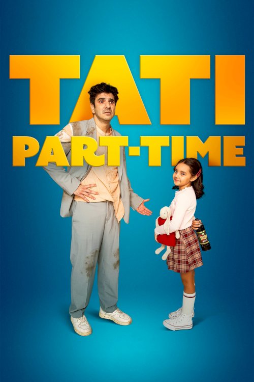 Part-Time Daddy - Movie Poster Part-Time Daddy - Movie Poster