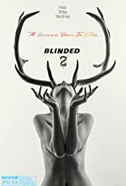 Blinded 2 - Movie Poster Blinded 2 - Movie Poster