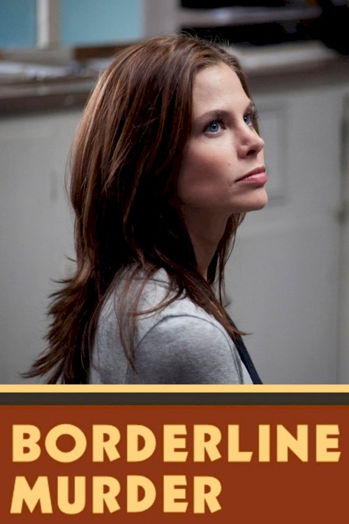 Borderline Murder - Movie Poster Borderline Murder - Movie Poster