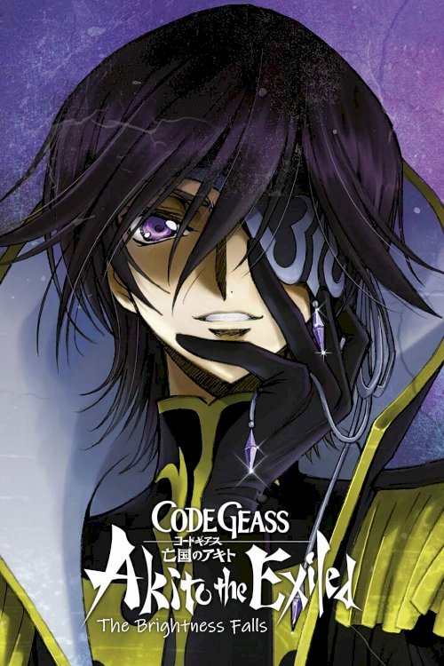 Code Geass: Akito the Exiled 3: The Brightness Falls - Movie Poster Code Geass: Akito the Exiled 3: The Brightness Falls - Movie Poster