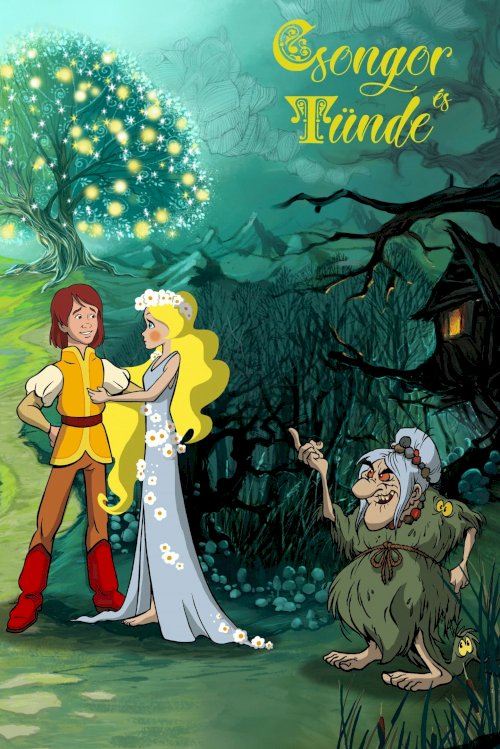 Csongor és Tünde - Movie Poster Csongor és Tünde - Movie Poster