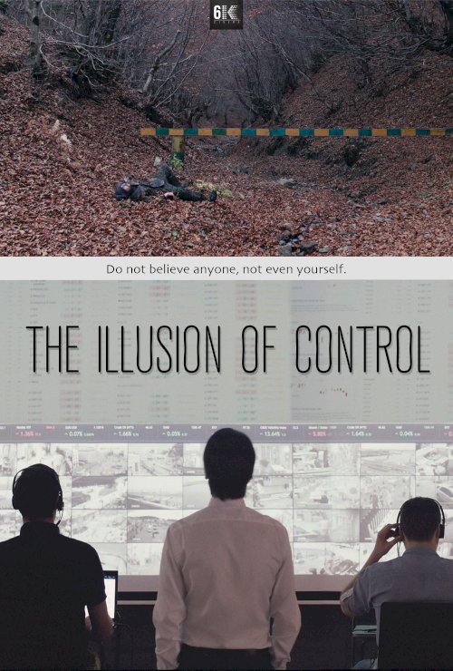 The Illusion of Control - Movie Poster The Illusion of Control - Movie Poster