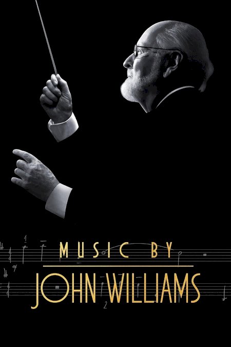 Music by John Williams - Movie Poster Music by John Williams - Movie Poster